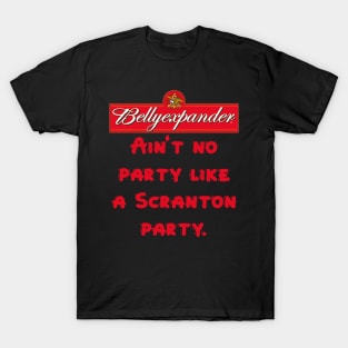 Ain't no party like a Scranton party T-Shirt